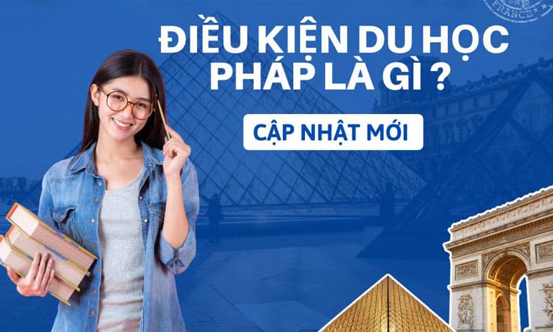 Cách xin học bổng du học Pháp.